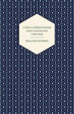 Child Christopher and Goldilind the Fair (1895)