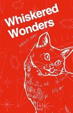 Whiskered Wonder: Cats in the Realm of Myth and Magic