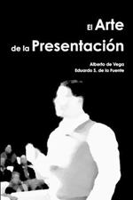 El Arte De La Presentacion