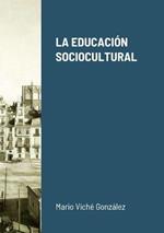 La Educacion Sociocultural