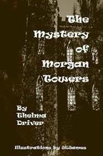 The Mystery of Morgan Towers