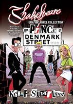 Shakespeare Graphic Novel: Hamlet Prince Of Denmark Street: Hamlet is a punk rocker, all comic strip edition