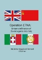 Operation ETNA: Britain's infiltration of Soviet agents into Italy