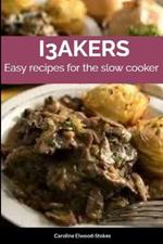 I3akers Easy Recipes for the Slow Cooker