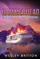 Hammerhead: The Mary Carpenter Spy-FI Adventures