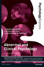 Psychology Express: Abnormal and Clinical Psychology