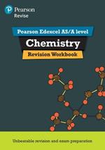 Pearson REVISE Edexcel AS/A Level Chemistry Revision Workbook - 2023 and 2024 exams