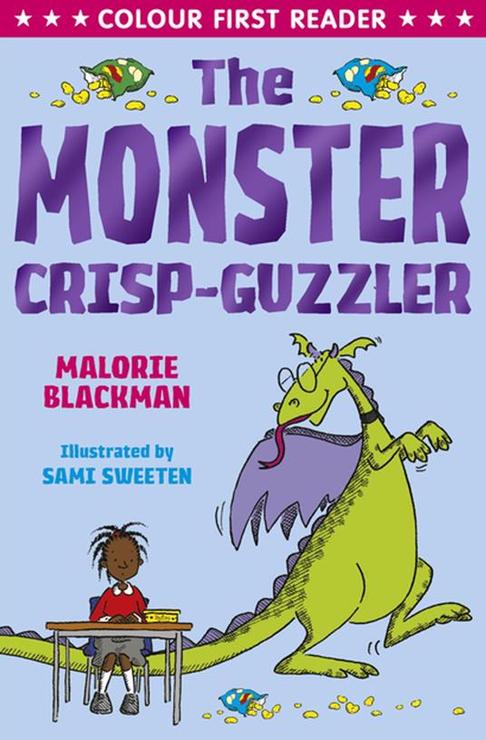 The Monster Crisp-Guzzler - Malorie Blackman,Sami Sweeten - ebook