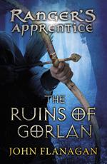 The Ruins of Gorlan (Ranger's Apprentice Book 1 )