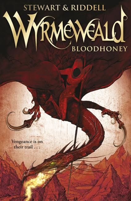 Wyrmeweald: Bloodhoney - Chris Riddell,Paul Stewart - ebook