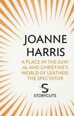 A Place in the Sun/Al and Christine’s World of Leather/The Spectator (Storycuts)