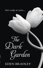 The Dark Garden