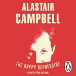 The Happy Depressive: In Pursuit of Personal and Political Happiness