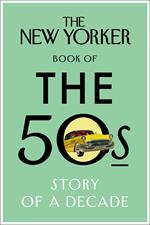 The New Yorker Book of the 50s