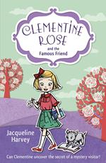 Clementine Rose and the Famous Friend