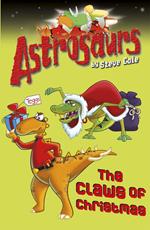 Astrosaurs 11: The Claws of Christmas