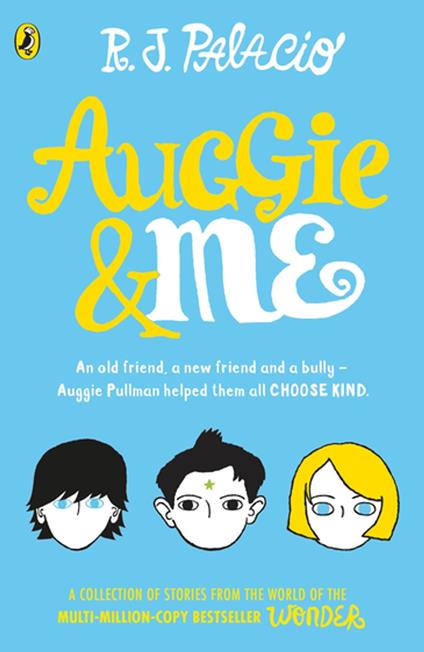 Auggie & Me: Three Wonder Stories - R. J. Palacio - ebook