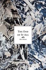 The End of it All: A Novel