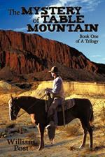 The Mystery of Table Mountain: Book One of A Trilogy