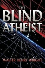 The Blind Atheist