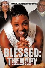 Blessed: Therapy: A True Story