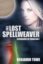 The Lost Spellweaver: Elfdreams of Parallan I