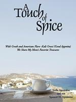 A Touch of Spice: With Greek and American Flare -Kali Orexi ( Good Appetite )--We Share My Mom's Favorite Treasures