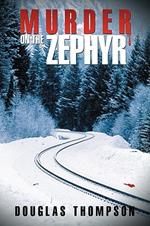 Murder On The Zephyr