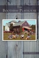 The Boothbay Playhouse: A Professional History: 1937-1974