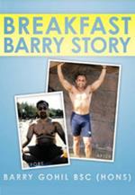 The Breakfast Barry Story