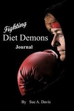 Fighting Diet Demons: Journal