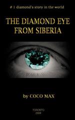 The Diamond Eye From Siberia