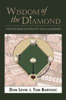 Wisdom of the Diamond: The Five Bases of Effective Team Leadership