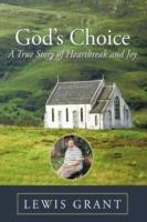 God's Choice: A True Story of Hearbreak and Joy