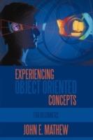 Experiencing Object Oriented Concepts: For Beginners