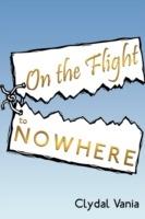 On the Flight to Nowhere