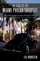 The Case of the Miami Philanthropist: The Fairlington Lavender Detective Series