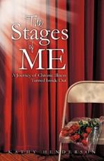 The Stages Of ME: A Journey of Chronic Illness Turned Inside Out