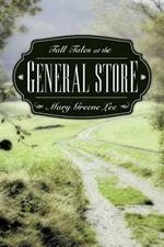 Tall Tales at the General Store