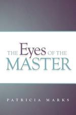 The Eyes of the Master