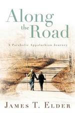 Along the Road: A Parabolic Appalachian Journey