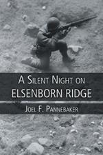 A Silent Night on Elsenborn Ridge