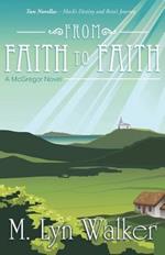 From Faith to Faith: A McGregor Novel