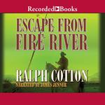 Escape from Fire River