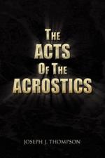 The Acts of the Acrostics