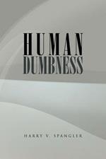 Human Dumbness