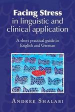 Facing Stress in linguistic and clinical application