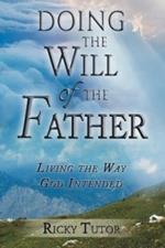 Doing the Will of the Father