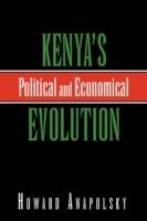 Kenya's Political and Economical Evolution