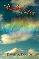 Rainbow on Fire